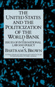 Book cover of: United States & The Politicizati