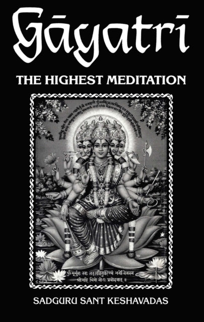 Book cover of: Gayatri. By: Sadguru Sant Keshavadas