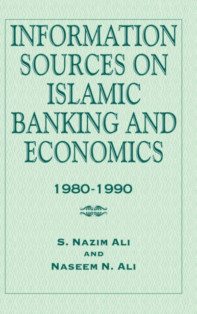 Book cover of: Information Sources on Islamic Banking and Economics