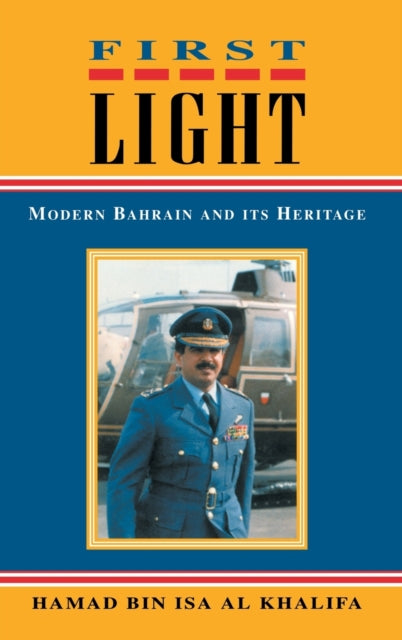 Book cover of: First Light. By: Hamad Bin Isa Al Khalifah