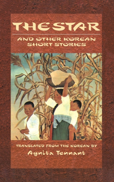Book cover of: Star and Other Korean Short Stories. By: Agnita Tennant