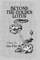 Book cover of: Beyond The Golden Lotus. By: Translated by Vladimir Kean from the German version of the C