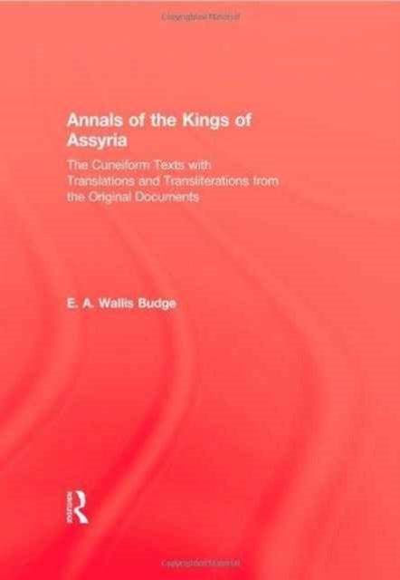 Book cover of: Annals Of The Kings Of Assyria. By: E. A. Wallis Budge