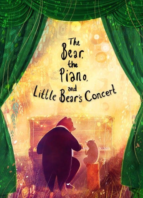 Book cover of: Bear, the Piano and Little Bear's Concert. By: LITCHFIELD, DAVID