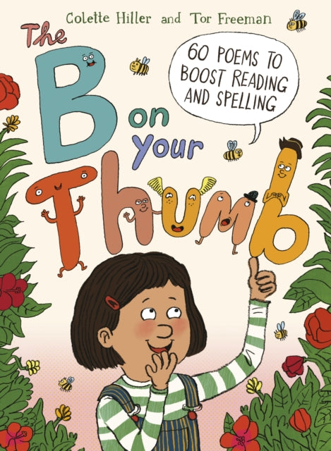 B on Your Thumb, 60 Poems to Boost Reading and Spelling 9780711254589 Tor Freeman