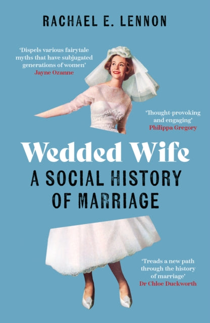 Book cover of: Wedded Wife. By: Rachael Lennon