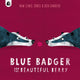 Blue Badger and the Beautiful Berry 9780711267596 Huw Lewis Jones