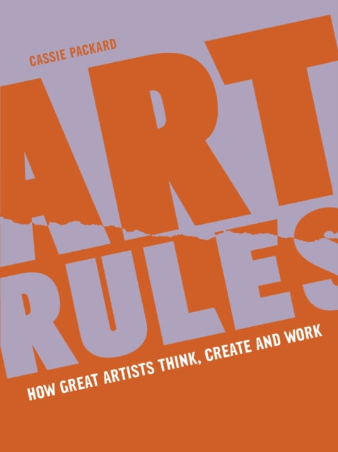 Book cover of: Art Rules. By: Cassie Packard