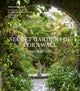 Secret Gardens of Cornwall, A Private Tour 9780711281493 Tim Hubbard