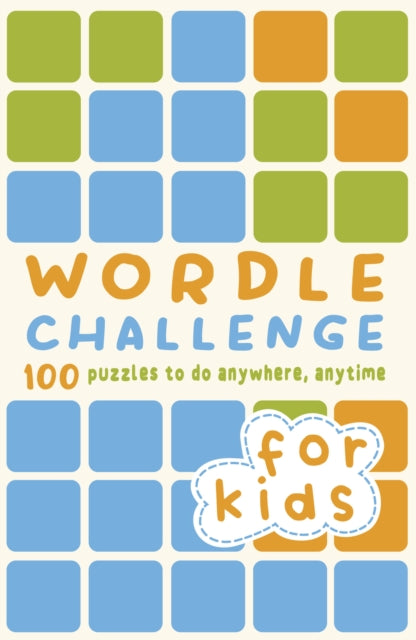 Book cover of: Wordle Challenge for Kids. By: Roland Hall