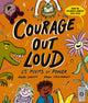 Courage Out Loud, 25 Poems of Power 9780711284579 Joseph Coelho