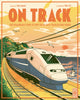 On Track, The remarkable story of how trains have changed our world 9780711284838 Tom Adams