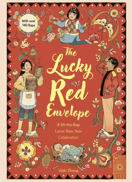 Book cover of: Lucky Red Envelope: A lift-the-flap Lunar New Year Celebration. By: Vikki Zhang