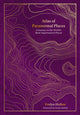 Atlas of Paranormal Places, A Journey to the World's Most Supernatural Places 9780711287969 Evelyn Hollow