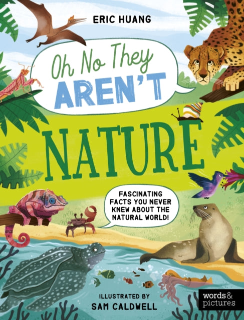 Nature, Fascinating Facts You Never Knew About the Natural World! 9780711292765 Eric Huang