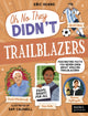 Trailblazers 9780711292925 Eric Huang