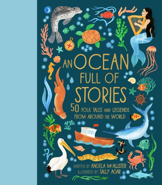 Ocean Full of Stories, 50 Folktales and Legends from Around the World 9780711295896 MCALLISTER, ANGELA