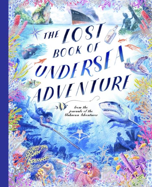 Lost Book of Undersea Adventure 9780711296763 Unknown Adventurer