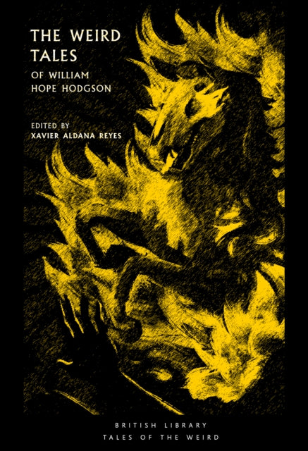 Book cover of: Weird Tales of William Hope Hodgson. By: William Hope Hodgson