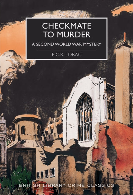 Book cover of: Checkmate to Murder. By: E. C. R. Lorac