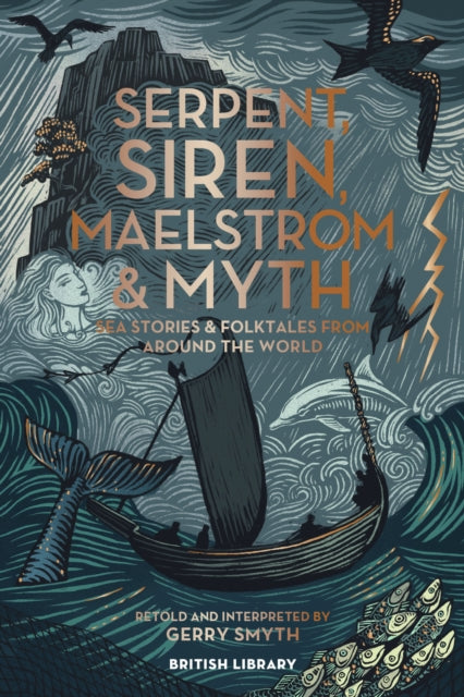 Book cover of: Serpent, Siren, Maelstrom & Myth. By: Gerry Smyth