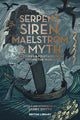 Book cover of: Serpent, Siren, Maelstrom & Myth. By: Gerry Smyth