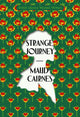 Book cover of: Strange Journey. By: Maud Cairnes