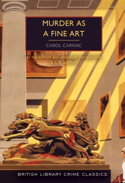 Murder as a Fine Art 9780712355179 Carol Carnac