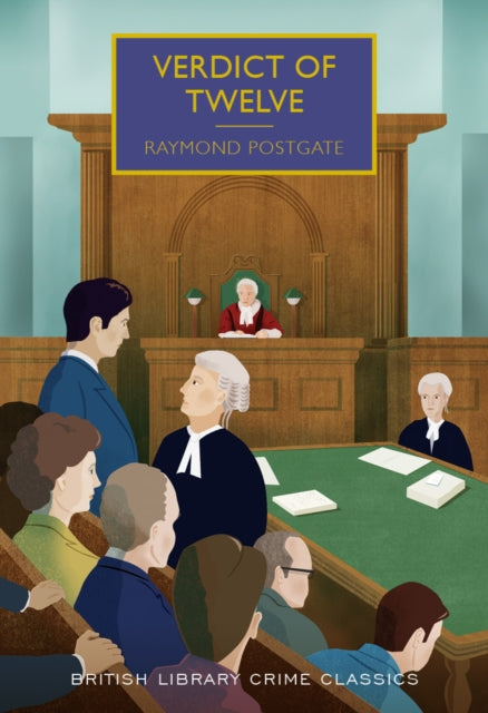 Book cover of: Verdict of Twelve. By: Raymond Postgate