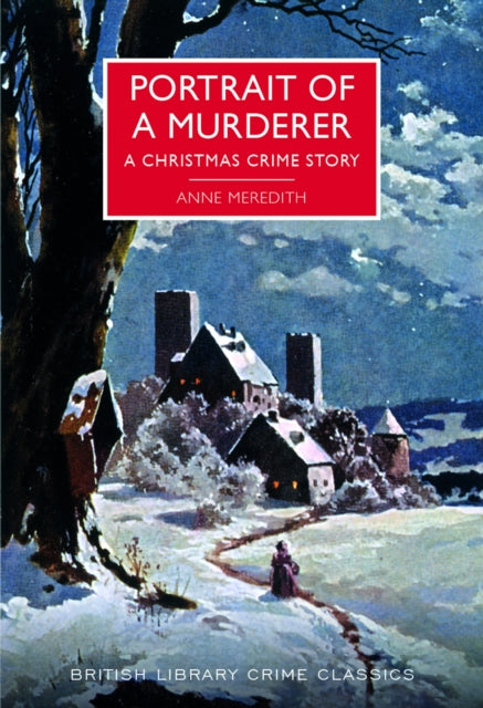 Portrait of a Murderer, A Christmas Crime Story 9780712356862 Anthony Gilbert