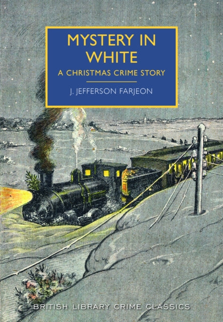 Book cover of: Mystery in White. By: J. Jefferson Farjeon
