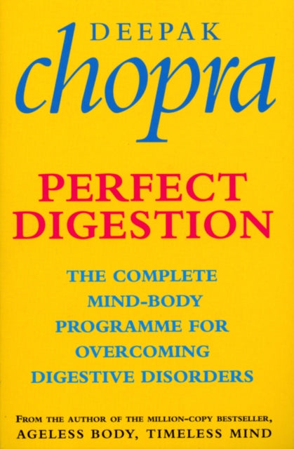 Book cover of: Perfect Digestion. By: Deepak Chopra