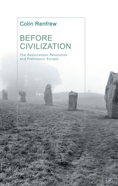 Book cover of: Before Civilization. By: Colin Renfrew