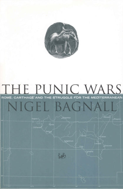 Book cover of: Punic Wars. By: Nigel Bagnall
