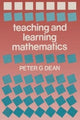 Book cover of: Teaching and Learning Mathematics. By: Peter G. Dean