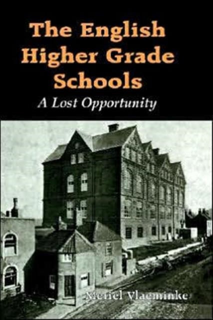 Book cover of: English Higher Grade Schools. By: Merie Vlaeminke