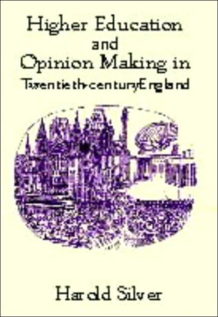Book cover of: Higher Education and Policy-making in Twentieth-century England