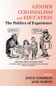 Book cover of: Gender, Colonialism and Education. By: Joyce Goodman