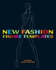 Book cover of: New Fashion Figure Templates new edition. By: Patrick John Ireland