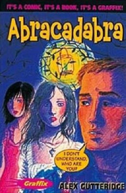 Book cover of: Abracadabra. By: Alex Gutteridge