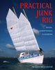 Book cover of: Practical Junk Rig. By: H.S. Hasler