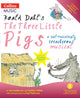 Book cover of: Roald Dahl's The Three Little Pigs (Book + Download). By: Roald Dahl