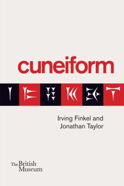 Book cover of: Cuneiform. By: Irving L. Finkel