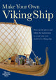 Book cover of: Make Your Own Viking Ship. By: No Author No Author Provided
