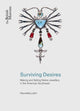 Book cover of: Surviving Desires. By: Henrietta Lidchi