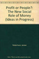 Book cover of: Profit or People?. By: James Robertson