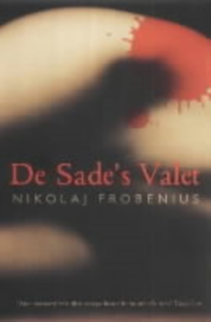 Book cover of: De Sade's Valet. By: Nikolaj Frobenius