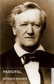 Book cover of: Parsifal. By: Richard Wagner