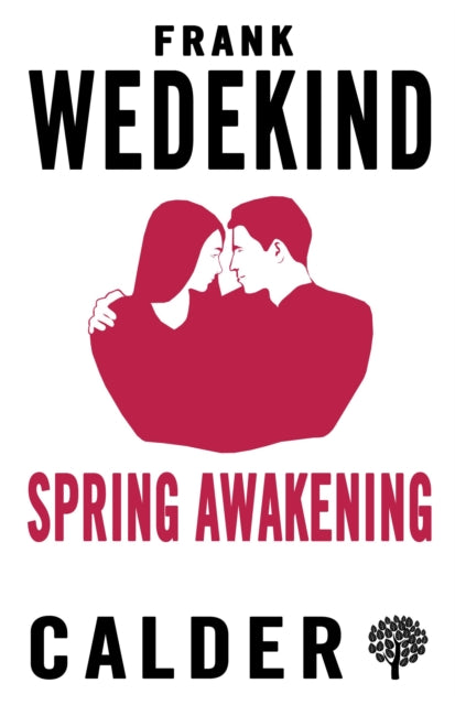 Book cover of: Spring Awakening. By: Frank Wedekind