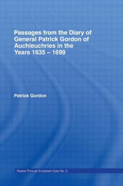 Book cover of: Passages from the Diary of General Patrick Gordon